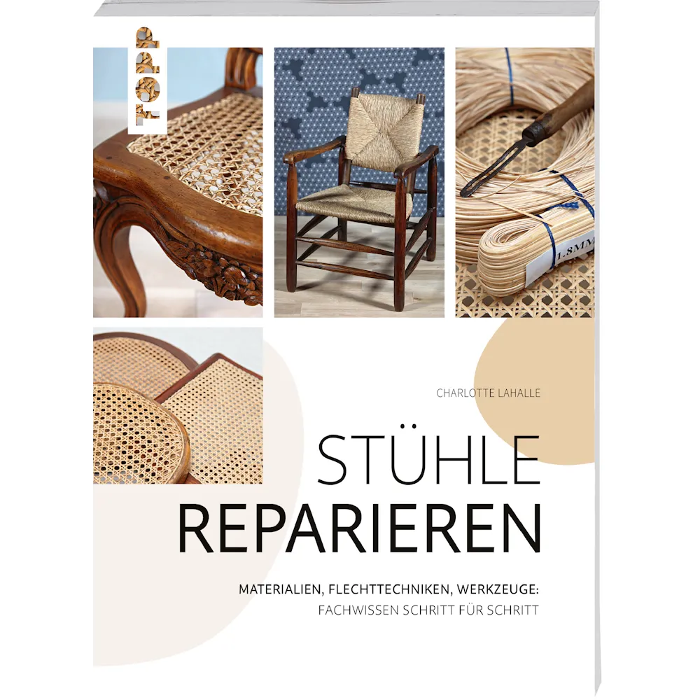 Stühle Reparieren - Fachwissen zu Materialien, Flechttechniken, & Werkzeuge